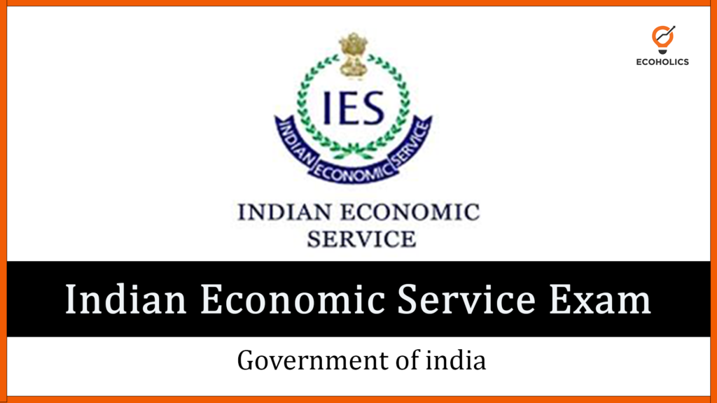 Indian Economic Service Exam