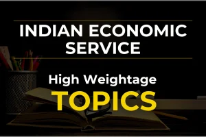 High Weightage Topics in Indian Economic Service Exam — Where Toppers Actually Focus Their EnergyImage 2026-07-13 at 3.50.40 PM (1) (1) High Weightage Topics in Indian Economic Service Exam — Where Toppers Actually Focus Their Energy