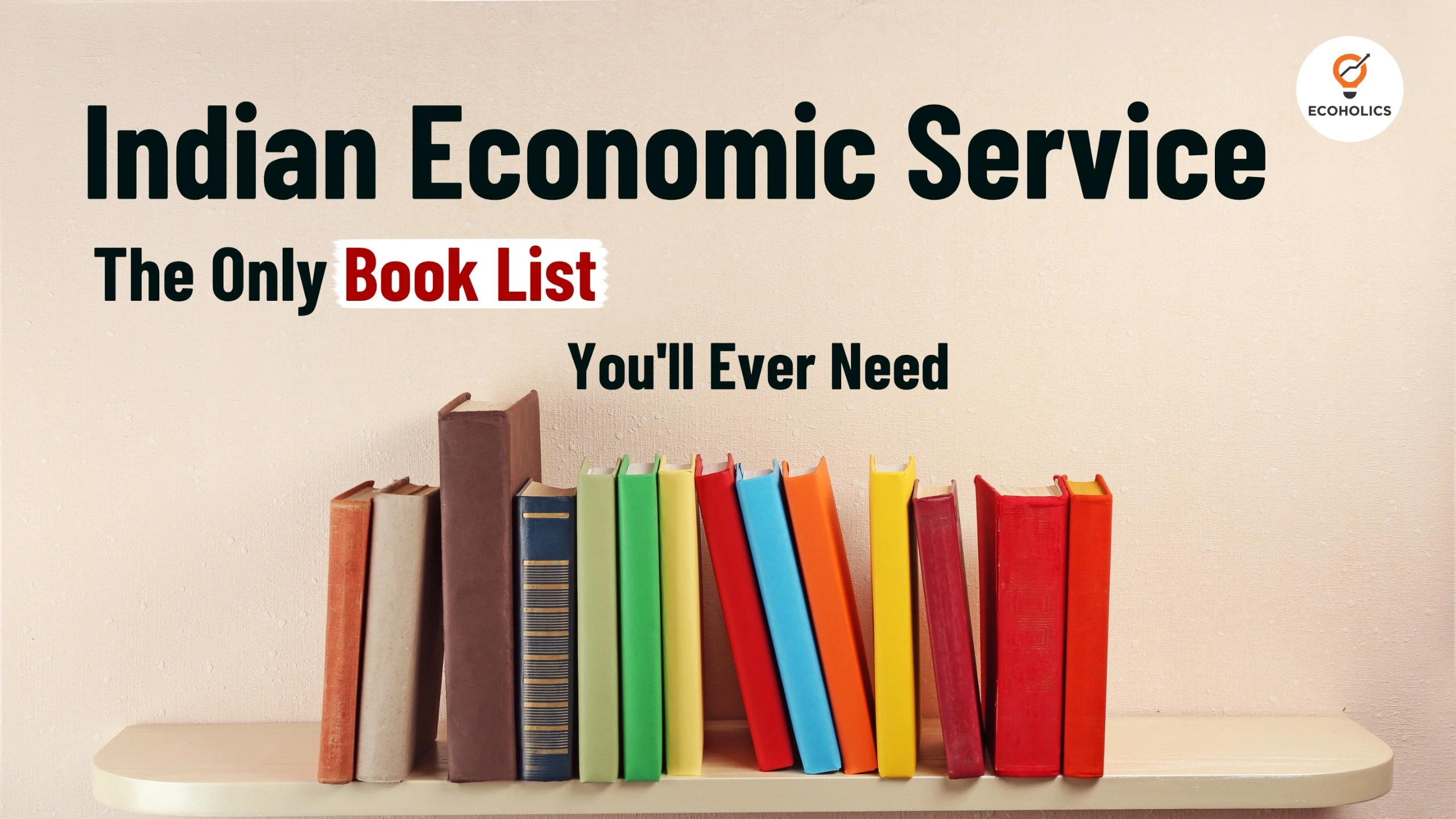 Best Books for Indian Economic Service Exam — Paper-wise Complete Reading List